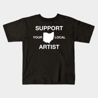 Support Your Local Artist - Ohio Kids T-Shirt